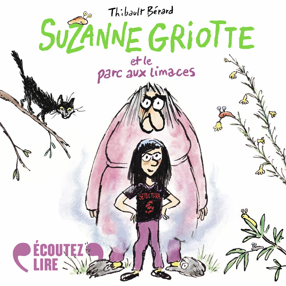 Suzanne Griotte et le parc aux limaces (Tome 1)