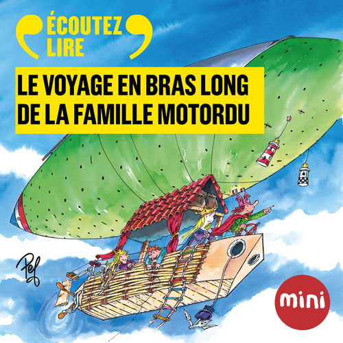 Le voyage en bras long de la famille Motordu