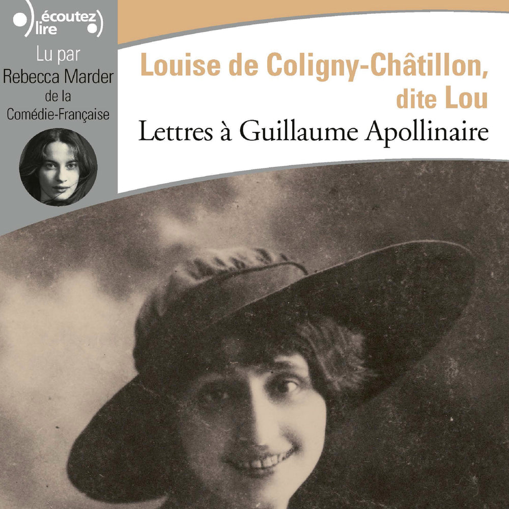 Lettres à Guillaume Apollinaire