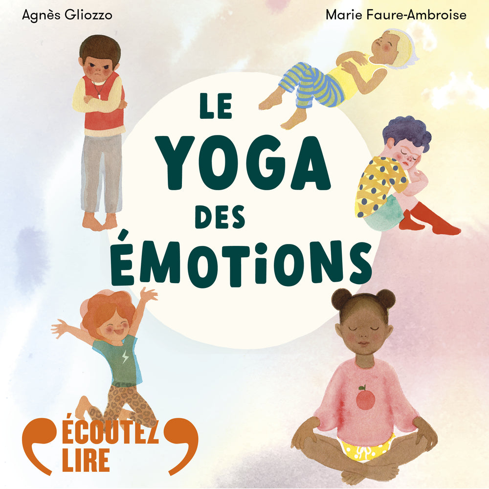 Le yoga des émotions