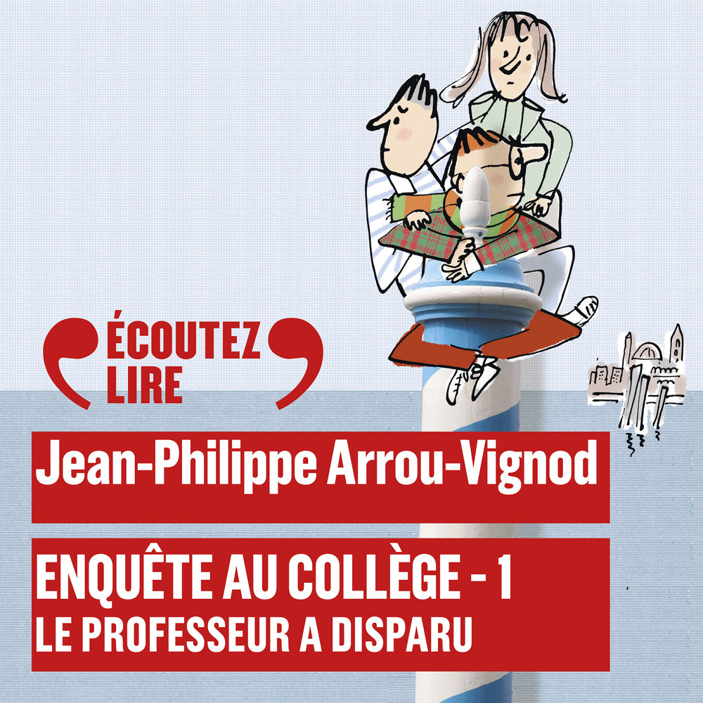 Enquête au collège (Tome 1) - Le professeur a disparu