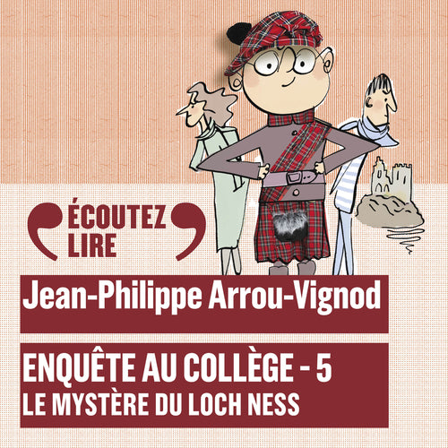 Enquête au collège (Tome 5) - Le mystère du Loch Ness