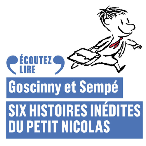 Six histoires inédites du Petit Nicolas